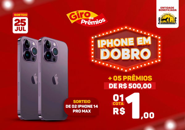 Sorteio de 02 Iphones 14 pro max + R$ 2.500,00