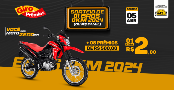 01 moto Bros 2024 0km ou R$ 24 mil no pix + R$ 4 mil